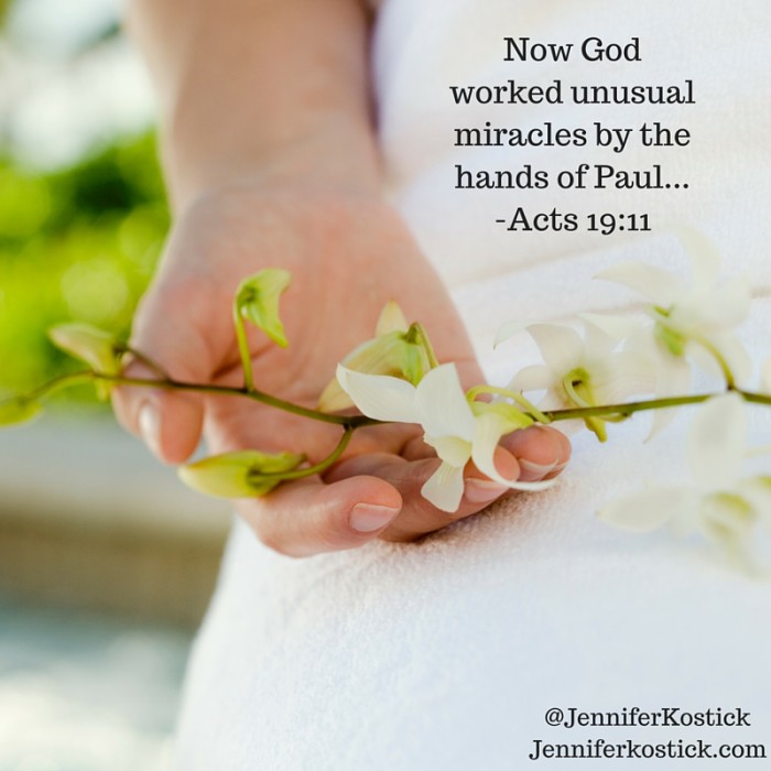 Now God worked unusual miracles by the hands of Paul..._